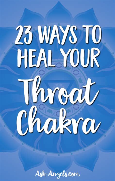 25 Easy Practices for Throat Chakra Healing - Ask-Angels.com