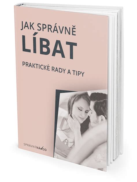 Jak správně líbat - spravnynavod.cz