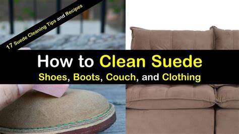 17 Incredibly Easy Ways to Clean Suede