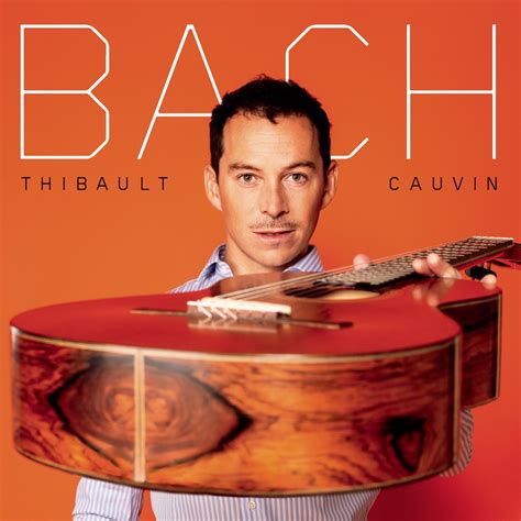 Bach》- Thibault Cauvin的专辑 - Apple Music