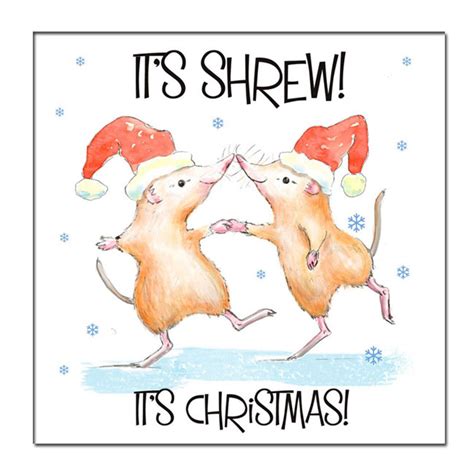IT'S SHREW! It's Christmas!