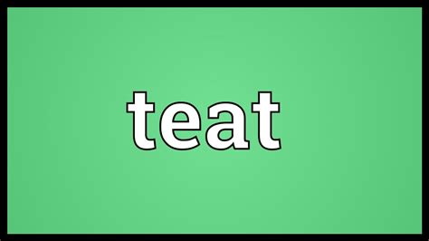 Teat Meaning - YouTube