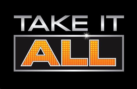 Take It All - Logopedia, the logo and branding site