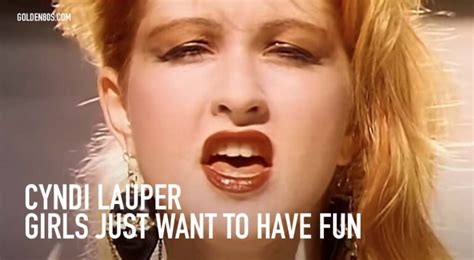 Cyndi-Lauper-Girls-Just-Want-To-Have-Fun - Golden 80s