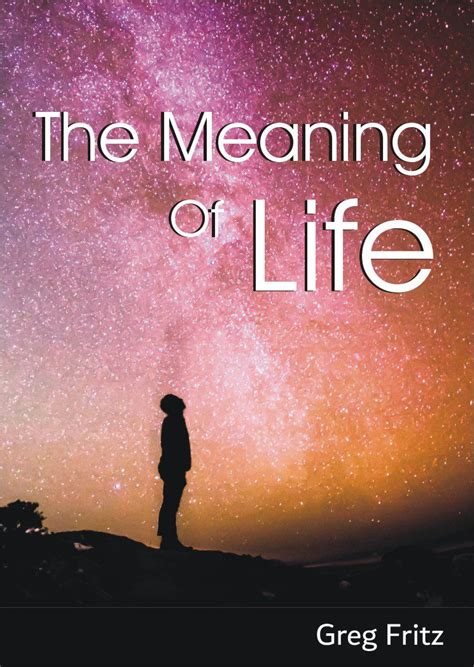meaning  life booklet greg fritz ministries