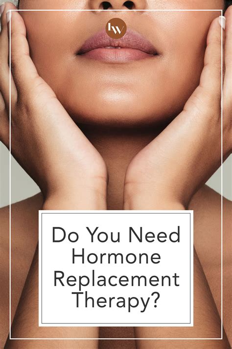 Do You Need Hormone Replacement Therapy? - The Living Well