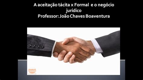 Tácita Significado No Direito - Aceitação tácita e o silêncio na formação dos contratos - YouTube