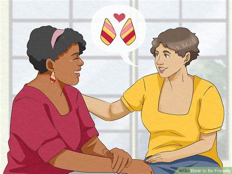 How to Be Friendly (with Pictures) - wikiHow