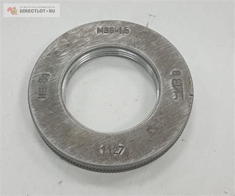 Калибр кольцо М36 x1,5 6g НЕ купить в Кургане цена 1700 Р на DIRECTLOT ...