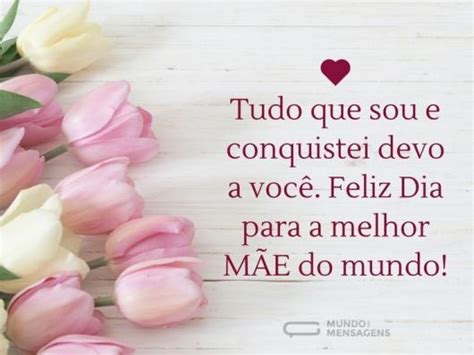 Homenagem Dia Das Mães Texto - Mensagem Dia das Mães – 40 Textos & Imagens Especiais para Elas!