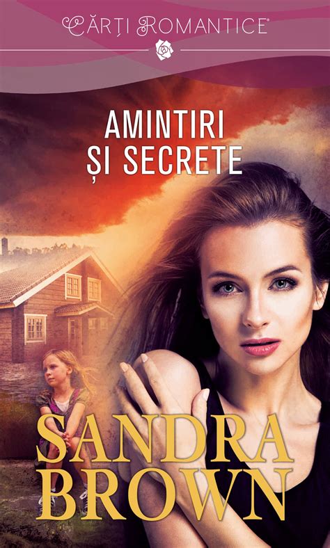 Amintiri si secrete - Sandra Brown - 9786063301858 - Libris