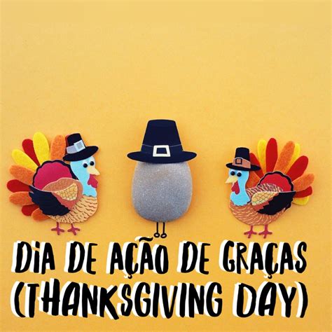Dia De Açao De Graças Em Ingles - LopesCa: Dia de Ação de Graças - Thanksgiving Day
