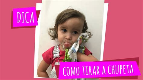 Como Tirar Chupeta De Criança - Dica: Como Tirar a Chupeta da Criança - YouTube