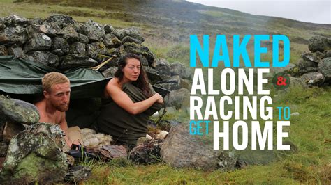 Watch Or Stream Naked, Alone, and Racing to Get Home