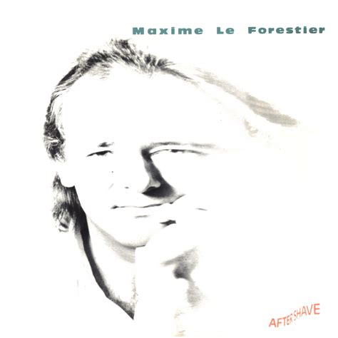 After Shave - Maxime Le Forestier mp3 buy, full tracklist