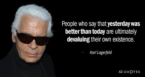 TOP 25 QUOTES BY KARL LAGERFELD (of 369) | A-Z Quotes