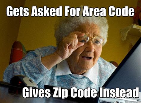 asked  area code  zip code  grandma finds