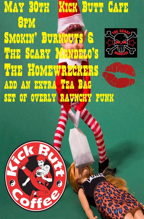 The Homewreckers at Kick Butt