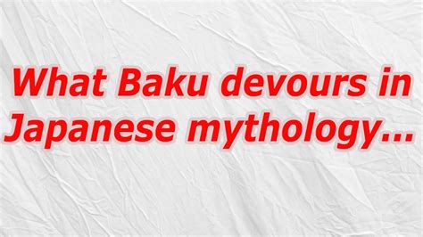 What Baku devours in Japanese mythology (CodyCross Answer/Cheat) - YouTube