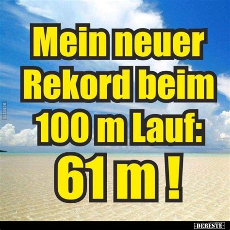 Mein neuer Rekord beim 100 m Lauf: 61 m!.. - DEBESTE.de