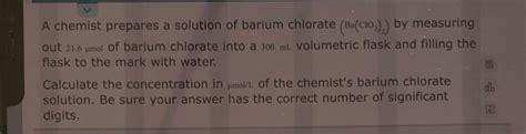 Solved A chemist prepares a solution of barium chlorate | Chegg.com