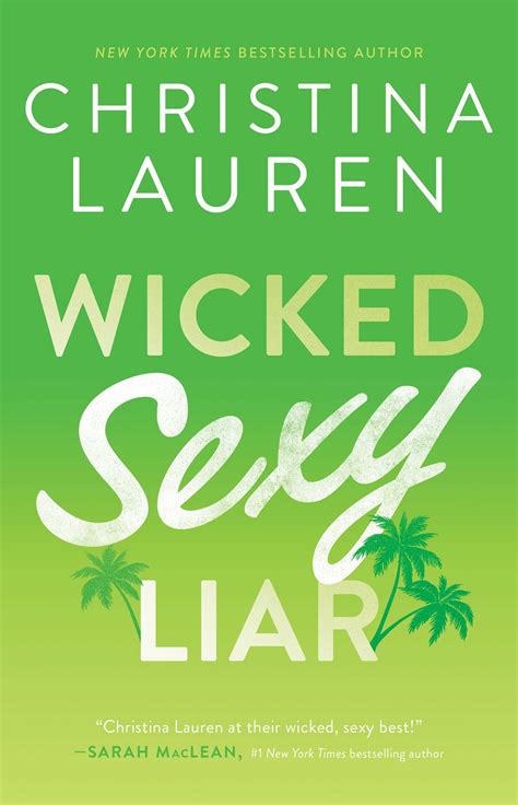 Wicked Sexy Liar eBook by Christina Lauren | Official Publisher Page