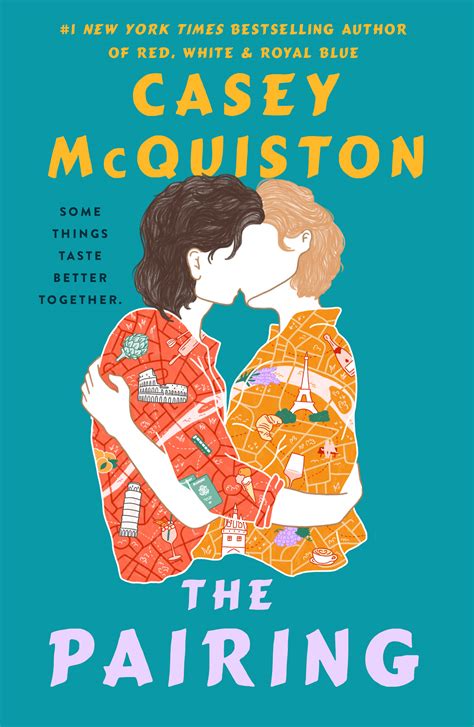 A Second-Chance Foodie Romance: The Pairing by Casey McQuiston
