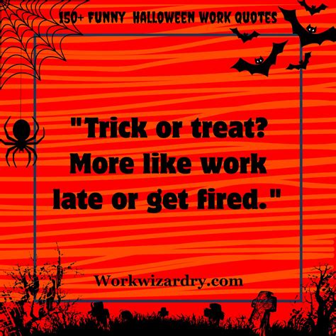 150+ Halloween Work Quotes To BOO-st Your Workplace Spirit In 2024 ...