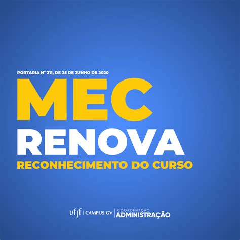 Mec Reconhecimento De Curso - MEC renova reconhecimento do curso - Departamento de Administração ...