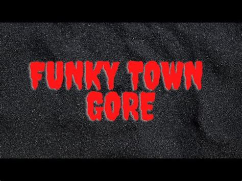 FUNKYTOWN GORE | THE WORST CARTEL VIDEO ON THE INTERNET - YouTube