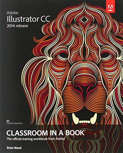 Adobe Illustrator Cc Classroom In A Book (2014 Release) Download