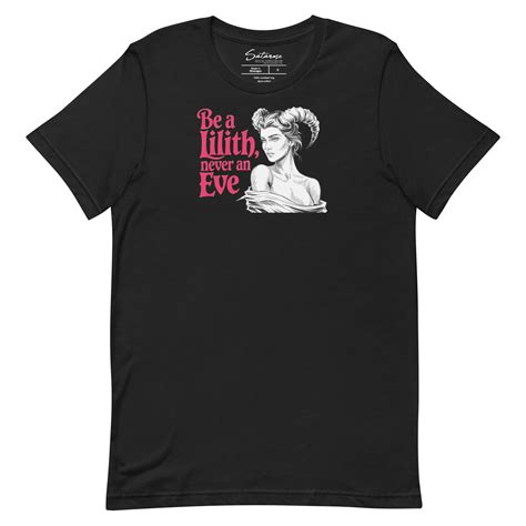 “Be a Lilith, Never an Eve” Women's Shirt - Satanme