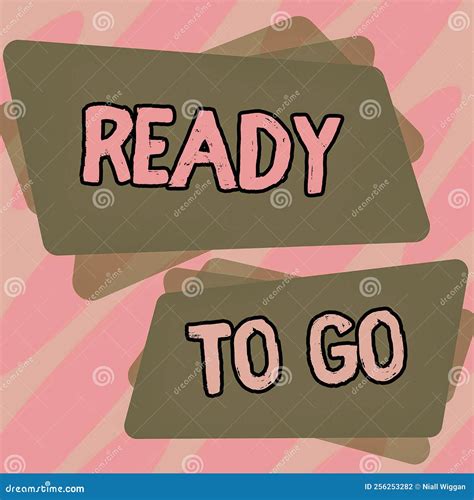 Hand Writing Sign Ready To Go. Business Concept are You Prepared for