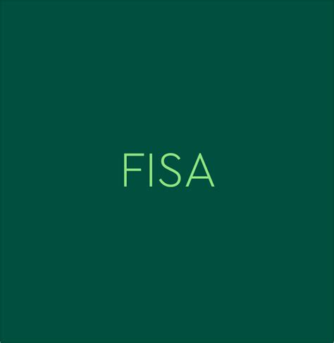 What Does 'FISA' Mean? | Acronyms by Dictionary.com