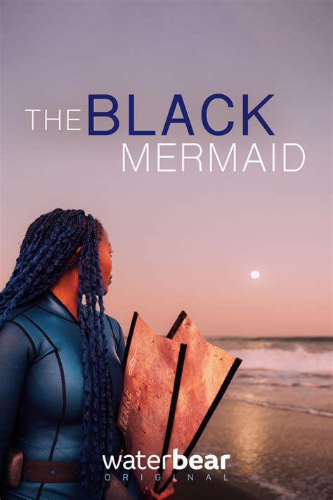 The Black Mermaid - FilmFreeway