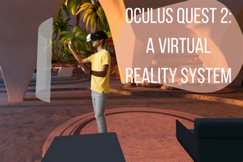 The Quest for Quest 2: A VR System – Patriot Pages