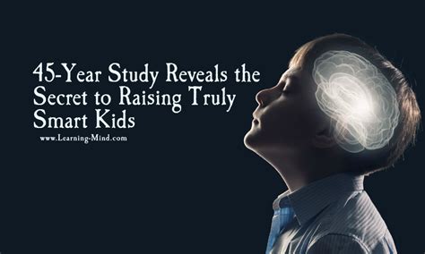 This Is the Secret to Raising Smart Kids, According to a 45-Year Study ...