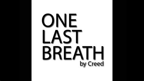 One Last Breath by Creed - YouTube