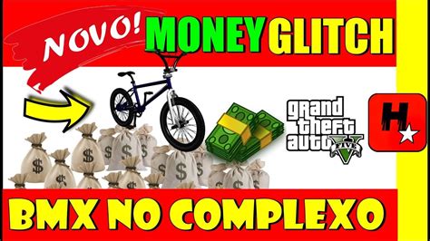 Bmx Space Dinheiro Infinito - GTA V 1.42 MONEY GLITCH *BMX NO COMPLEXO* GLITCH DINHEIRO INFINITO ...