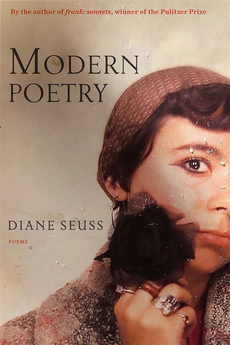 Modern Poetry: Poems by Diane Seuss | Goodreads