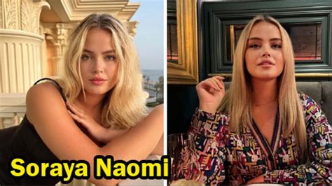 Soraya Naomi || 7 Facts You Might Never Know About Soraya Naomi - YouTube