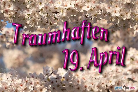 19. April Bilder, Gästebuchbilder, GB Pics | 1gb.pics