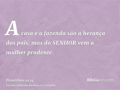 Provérbios 19:14 - Bíblia