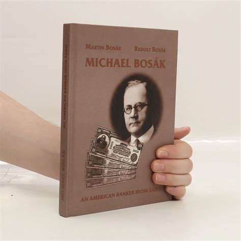 Michael Bosák: an american banker from Saris - Martin Bosák, Rudolf ...