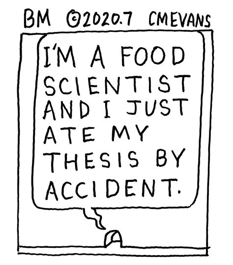 CM Evans Cartoons: I'm a Food Scientist