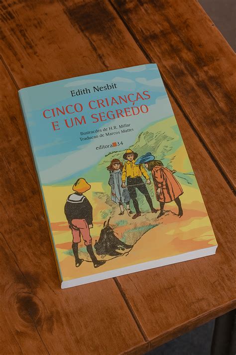 Cinco Crianças E Um Segredo - Resenha: Cinco Crianças e um Segredo – Edith Nesbit