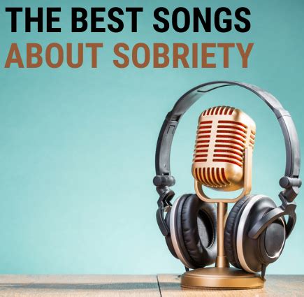 Songs About Sobriety – The best songs to listen to when you are sober ...