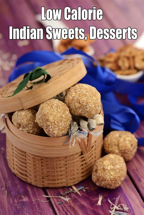 Low Calorie Indian Mithai, Sweets, Desserts, Weight loss sweets