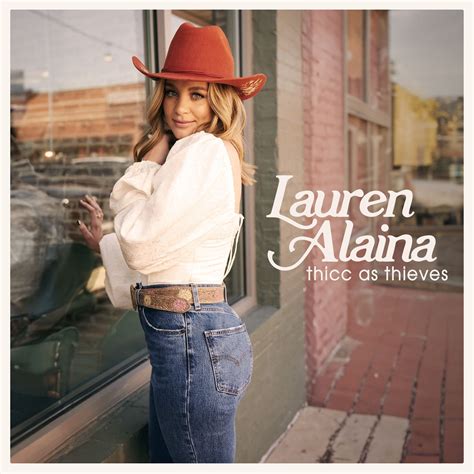 Out Today: Lauren Alaina “Thicc As Thieves” – Country Music News