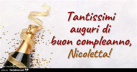 Tantissimi auguri di buon compleanno Nicoletta - Facciabuco.com